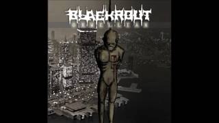 Blackrout - By Clockwork Driven (Orwellian)