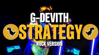 G-DEVITH - យុទ្ធសាស្រ្ត STRATEGY 🦖(ROCK VERSION COVER)