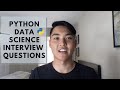 Acing the Python Data Science Interview Questions