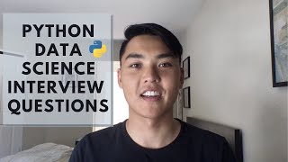 Acing the Python Data Science Interview Questions