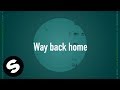 Shaun  way back home feat conor maynard sam feldt edit official lyric