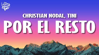 Christian Nodal, TINI - Por el Resto de Tu Vida (Letra/Lyrics)