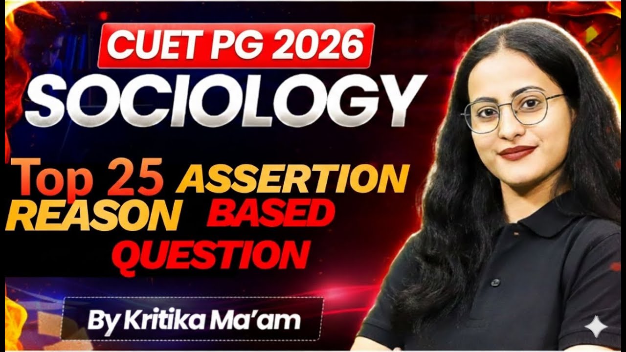 CUET PG Sociology 2026 | Top 25 Assertion Reason based Question - YouTube