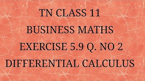 TN 11 business maths chapter 5 exercise 5.9 question number 2