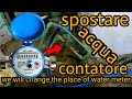 idraulico spostare contatore acqua (plumber water meter changes place)