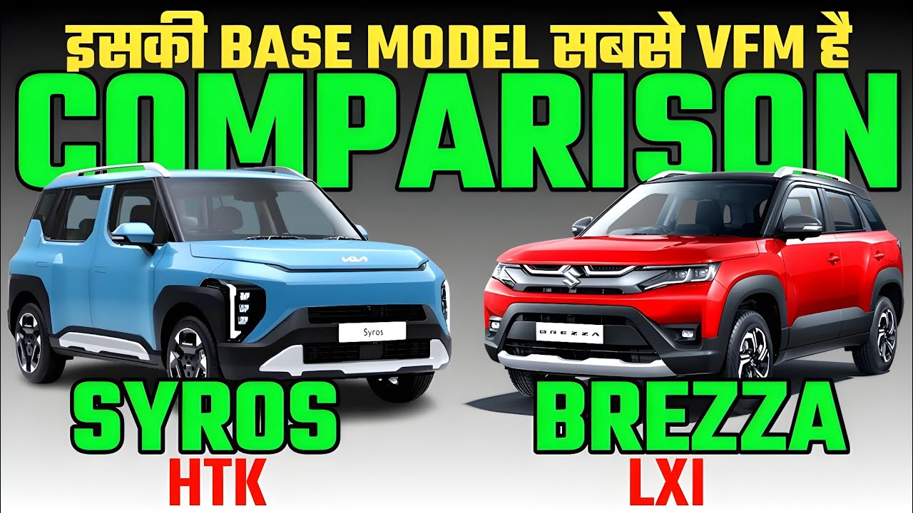 Kia Syros BASE Model HTK vs Maruti Brezza BASE Model LXI Comparison ...