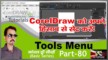 Tools Menu Full Details Step by Step in CorelDraw X8 in Hindi (Basic Series) Part- 80