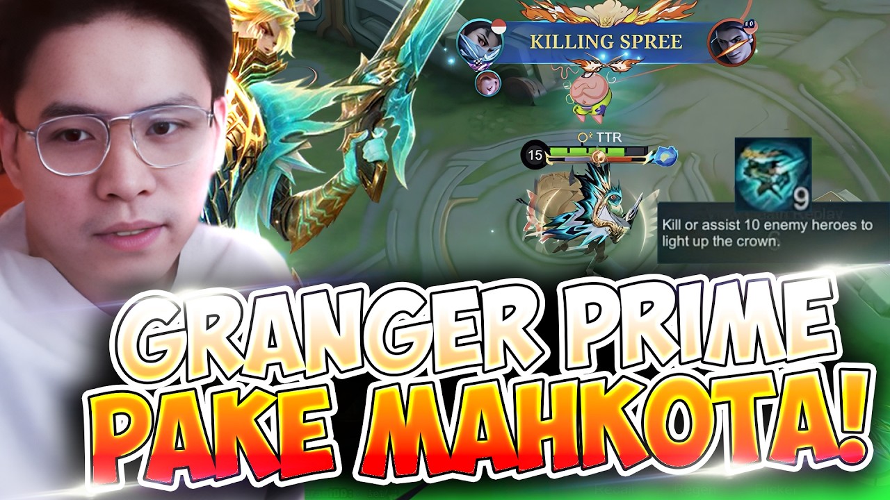 COBAIN SKIN GRANGER PRIME, YANG ADA MAHKOTA KEREN KALAU 10 KILL !! Mobile Legends
