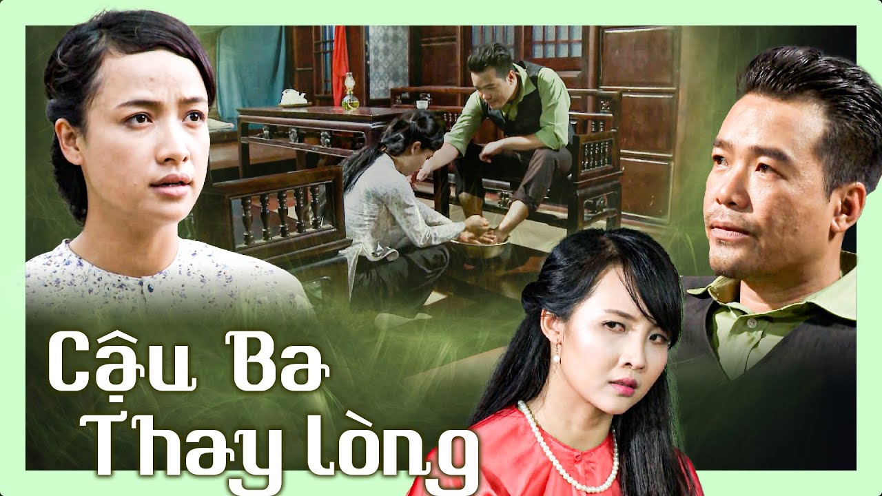 CẬU BA THAY LÒNG bỗng yêu thương vợ ĐÁ THỨ TIỂU TAM LĂNG LOÀN ra khỏi đời | Phim Việt Nam 2024