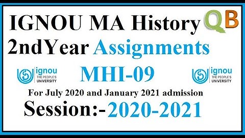 IGNOU MA History 2nd Year | 2021 Assignment | MHI-09 |