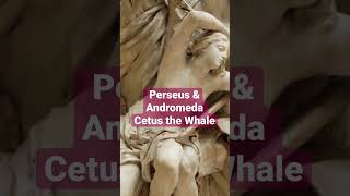 Perseus, Andromeda & Cetus The Whale