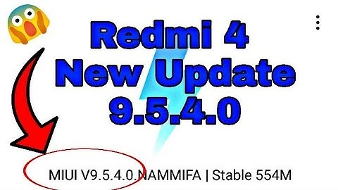 Redmi 4 MIUI 9.5.4.0 New Update Available ! Fixed All Issues