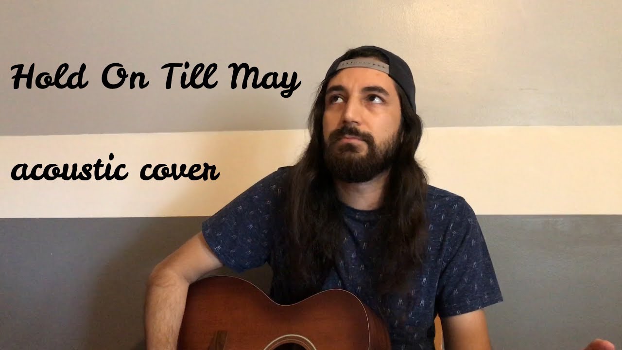 Pierce the Veil Hold On Till May acoustic cover YouTube