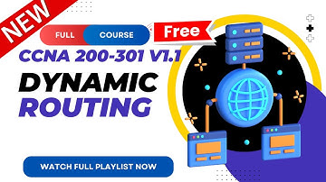 37. Dynamic Routing | CCNA 200-301 v1.1 | CCNA v1.1 | New CCNA Full Course | Ajay Kumawat