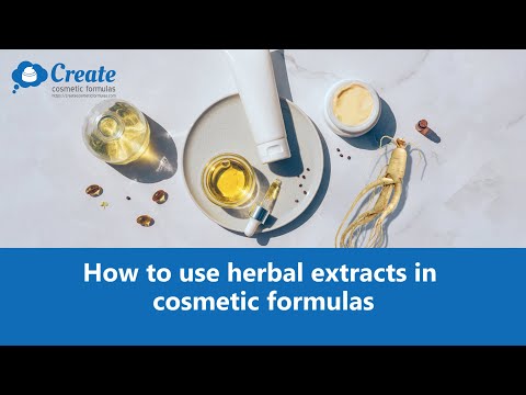 How to use herbal extracts in cosmetic