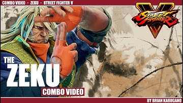 Street Fighter V - The Zeku Combo Video