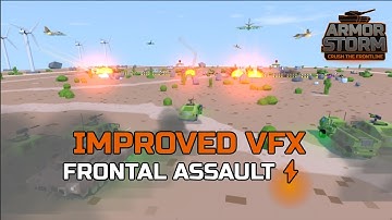 Frontal Assault VFX Rework – Armor Storm V.8 Devlog 3