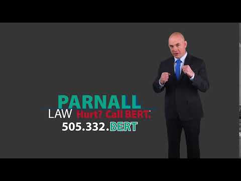Hurt? Call BERT - Personal Injury Lawyer Albuquerque - Parnall Law Firm, LLC