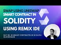 🔄  Swapping Tokens using Uniswap Protocol in Solidity | Solidity for Beginners | Day 28