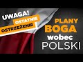 Deus Vult: Uwaga! Ostatnie ostrzeżenie! Plany Boga wobec Polski.
