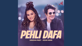 Pehli Dafa