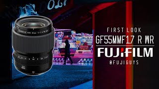 Fujinon GF55mmF1.7 R WR - First Look - Fuji Guys