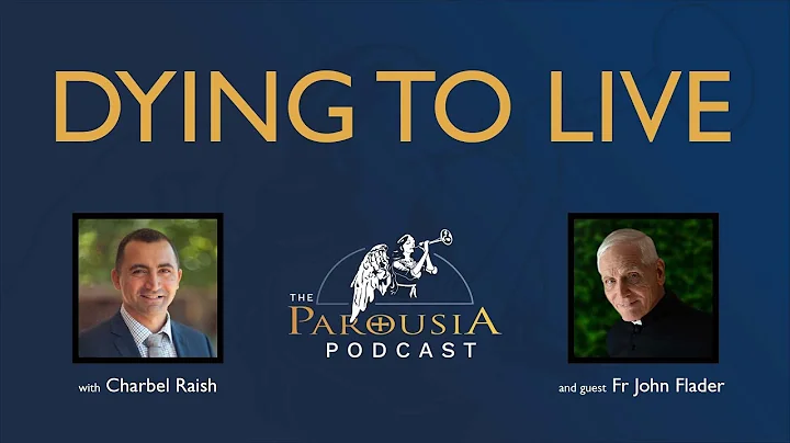 Dying to Live - Fr John Flader