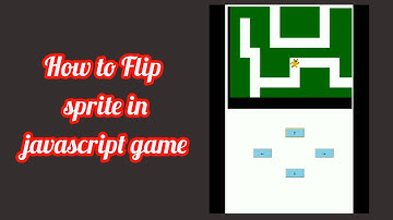 How to flip sprite if you have a sprite facing only one direction | rotate sprite in html canvas