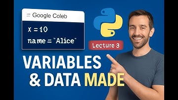Google Colab Variables & Data Explained! | Lecture 3 — Python for Beginners (Hands-On Tutorial)