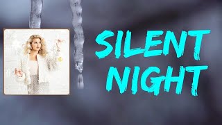 Tori Kelly - Silent Night (Lyrics)