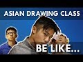 THINGS THAT HAPPEN AT ASIAN ART CLASSES