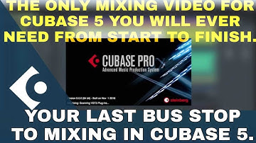 Unlock the Secrets of Cubase 5: Mixing From Start to Finish! #mixingfromstarttofinish