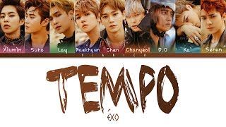 EXO (엑소) - 'TEMPO (템포)' Lyrics (Color Coded Han/Rom/Eng/가사) | by VIANICA