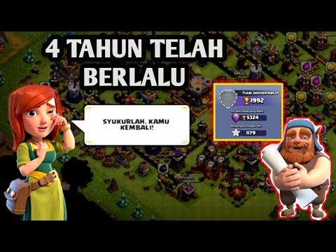 Inilah Nasib COC Setelah 4 Tahun Gak Main | Clash Of Clans