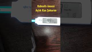 Kahvaltı öncesi Açlık Kan Şekerim