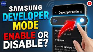 Enable or Disable Developer Mode on Samsung Phone | Step-by-Step!