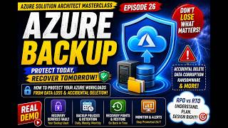Azure Backup - Protect Your Data from Disaster