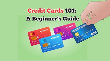 Credit Cards 101:  A Beginner