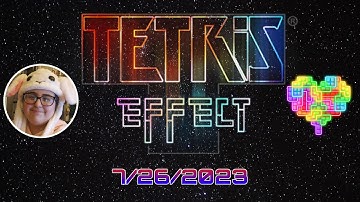 MULTIPLAYER IN THIS GAME GOES HARD | Tetris Effect: Connected VOD - 7/26/2023