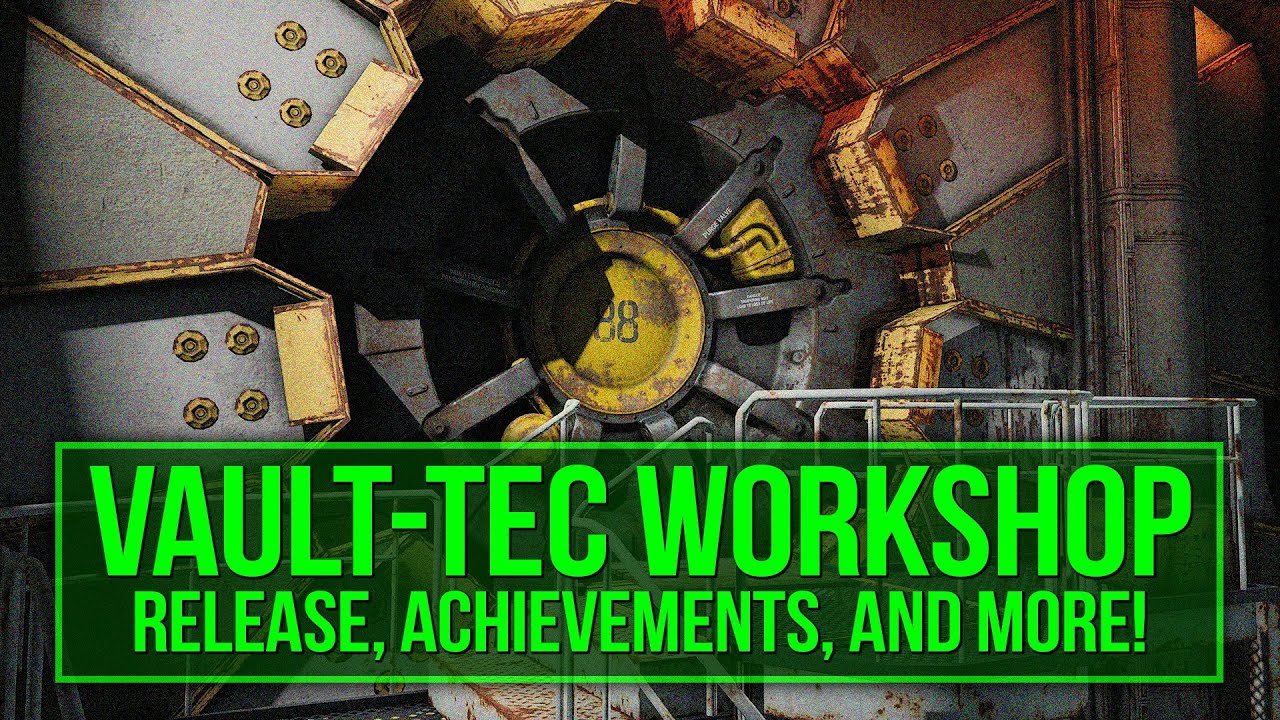 Fallout 4 News Vault Tec Dlc Release Achievements More Youtube