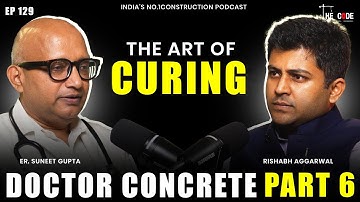The Final Step That Makes or Breaks Your Concrete: Curing Explained! EP 129 | The CODE | Podcast