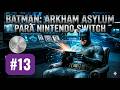 Batman: Arkham Asylum para Nintendo Switch GPM #13