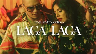 Смотреть клип Tanja Savic X Corona - Laga Laga