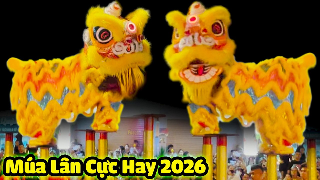 Múa Lân Cực Hay 2026 LSR Chung Huy Đường biểu diễn Hưng Thịnh lễ hội Rằm Tháng Giêng Bình Dương