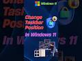 How to move taskbar in Windows 11