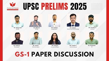 🎯 UPSC PRELIMS 2025 | GS-1 PAPER DISCUSSION | InsightsIAS Faculty Team