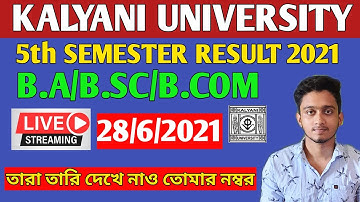 Kalyani University 5th Semester Result 2021 B.A/ B.Sc/B.Com Honours &Programme UNIVERSITY OF KALYANI