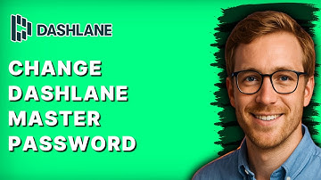 How to Change Dashlane Master Password [2025 Guide]