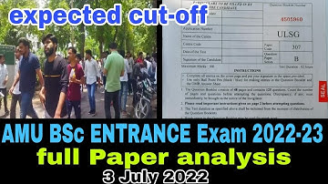 amu bsc entrance exam 2022-23 | amu bsc entrance paper Analysis | amu bsc cutoff 2022-23