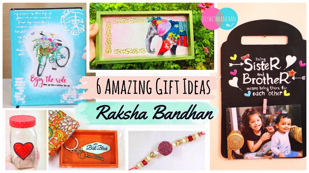 6 Amazing Raksha Bandhan Gift Ideas Best Rakhi Gift